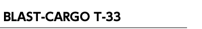 BLAST-CARGO T-33